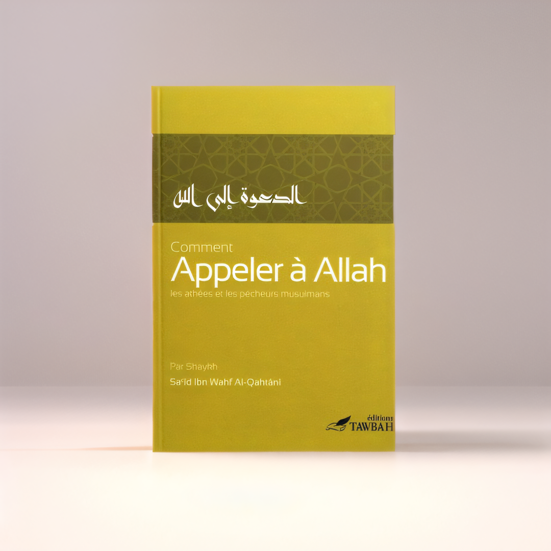 Comment appeler à Allah – Sa'îd Ibn Wahf Al-Qahtânî - Islema.fr 1ns2s0-7q.myshopify.com Tawbah