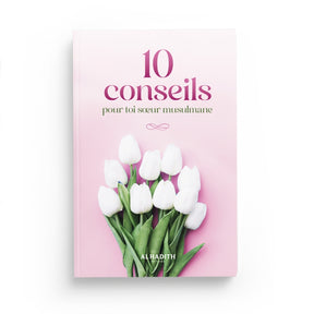 10 conseils pour toi sœur musulmane - Islema.fr 1ns2s0-7q.myshopify.com Al-Hadîth