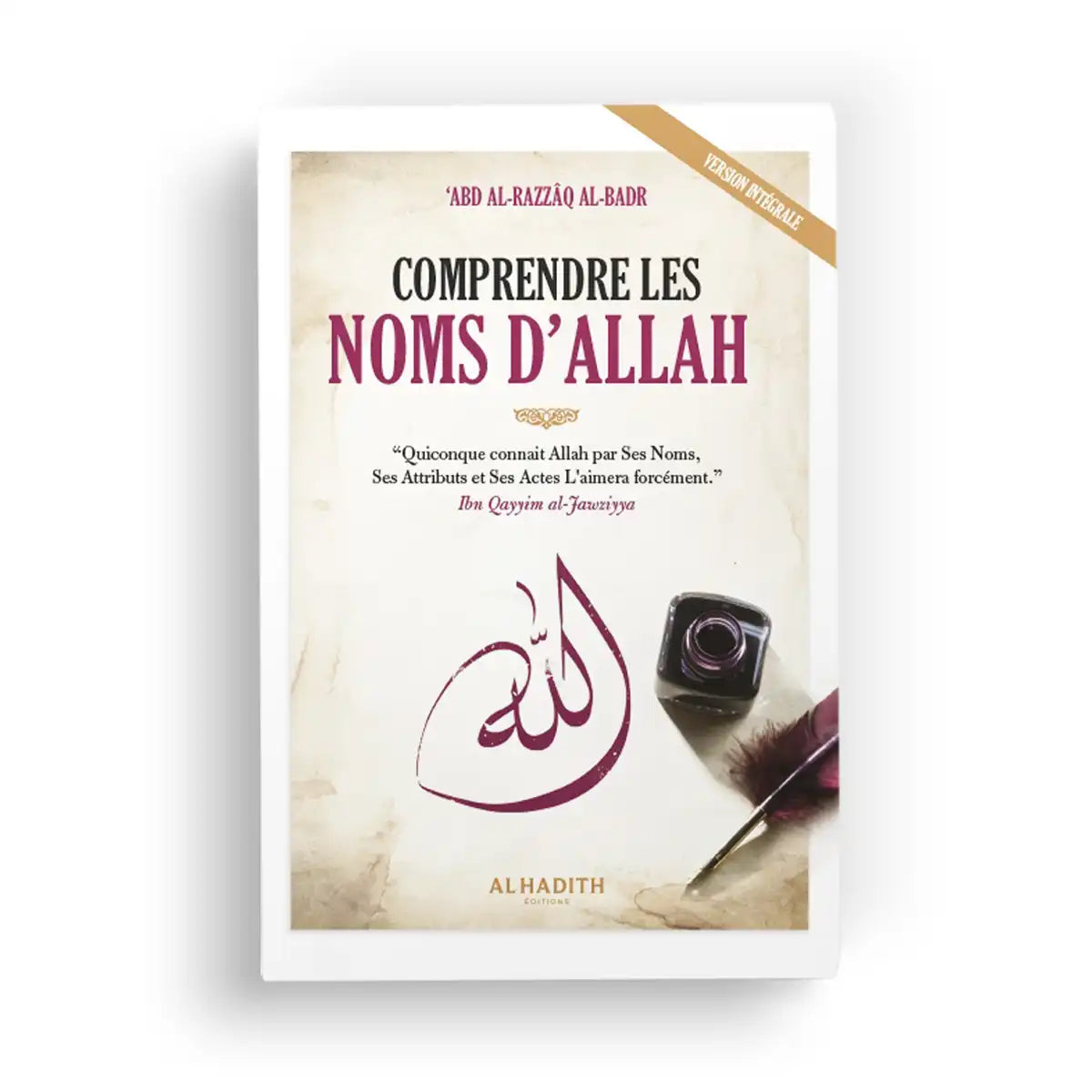 Comprendre les Noms d'Allah - Cheikh Abd Al-Razzaq Al-Badr