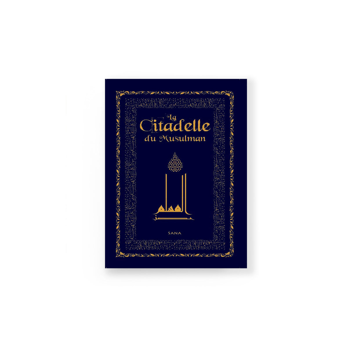 La Citadelle du Musulman – Édition de Poche - Islema.fr