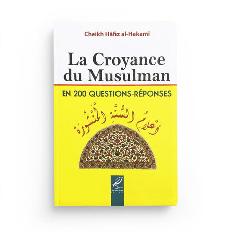 La croyance du musulman en 200 questions-réponses - Shaykh Hâfiz Al-Hakamî Al-Hadîth 1ns2s0-7q.myshopify.com Al-Hadîth