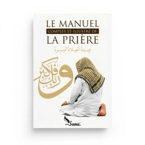 Le Manuel Complet et Illustré de la Prière - Islema.fr 1ns2s0-7q.myshopify.com Sana 1ns2s0-7q.myshopify.com Sana