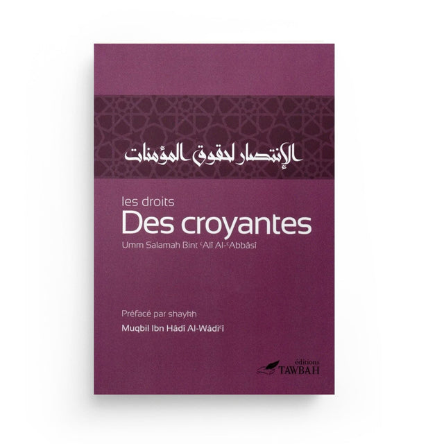 Les droits des croyantes - Umm Salamah Al-‘Abbâsi - Éditions Tawbah Tawbah
