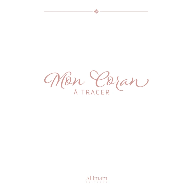 Mon Coran à Tracer - Éditions Al Imam (Rose)