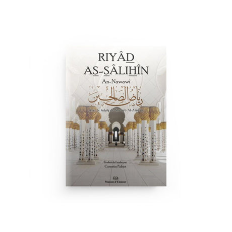 Riyâd as‑Sâlihîn (Les Jardins des Vertueux)  – Imam An‑Nawâwî Maison d’Ennour 1ns2s0-7q.myshopify.com Maison d’Ennour