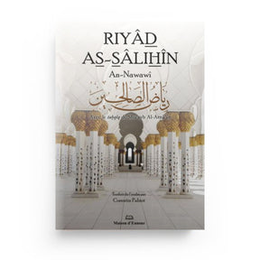 Riyâd as‑Sâlihîn (Les Jardins des Vertueux)  – Imam An‑Nawâwî Maison d’Ennour 1ns2s0-7q.myshopify.com Maison d’Ennour