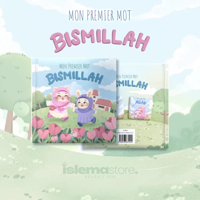 Mon premier mot : Bismillah - Editions Al Imam